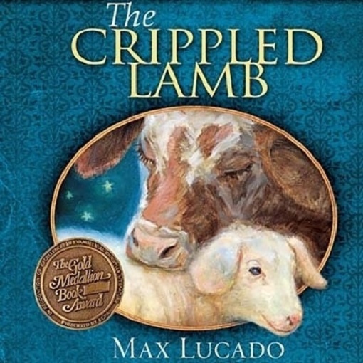 the-crippled-lamb-by-max-lucado